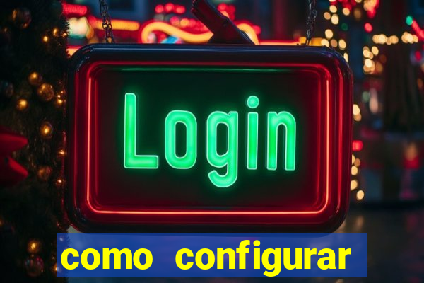 como configurar maquininha mercado pago